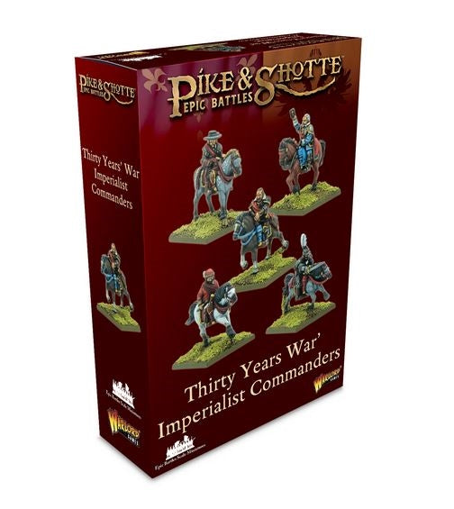 Epic Battles: Pike & Shotte - Thirty Year's War Imperialist Commanders