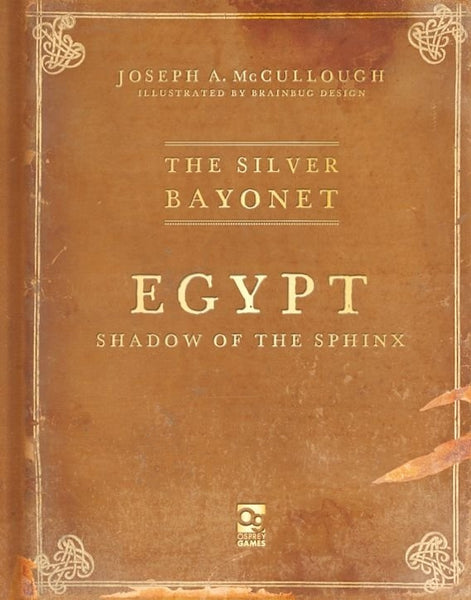 The Silver Bayonet: Egypt