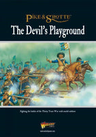 Pike and Shotte: The Devil's Playground - Thirty Years War