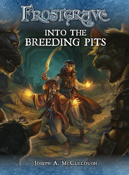Frostgrave Into The Breeding Pits Rules Supplement