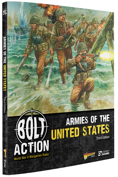 Bolt Action Armies of The United States: Third Edition