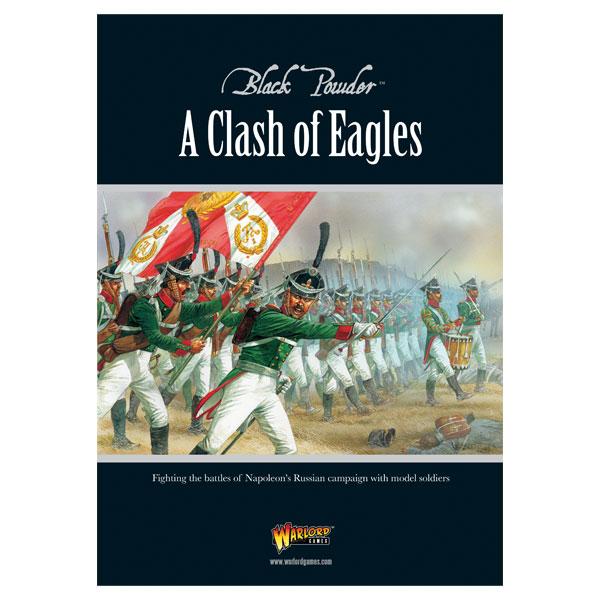 A Clash of Eagles - Napoleon's Russian Campaign -