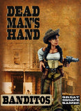 Dead Man's Hand - Banditos Gang