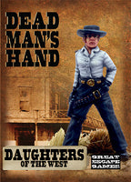 Dead Man's Hand - Daughters of the West Gang