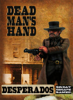 Dead Man's Hand - Desperado Gang