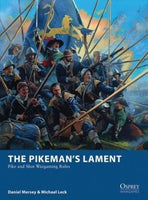 The Pikeman’s Lament Wargaming Rules