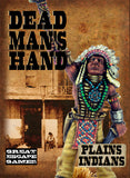 Dead Man's Hand - Plains Indian Gang